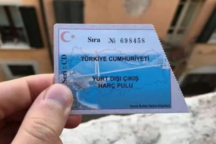 Yurt dışı &ccedil;ıkış harcı zammı onaylandı: Her ge&ccedil;en yıl artacak