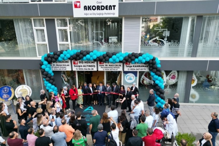 Bursa'da Akordent Ağız ve Diş Sağlığı Polikliniği a&ccedil;ıldı