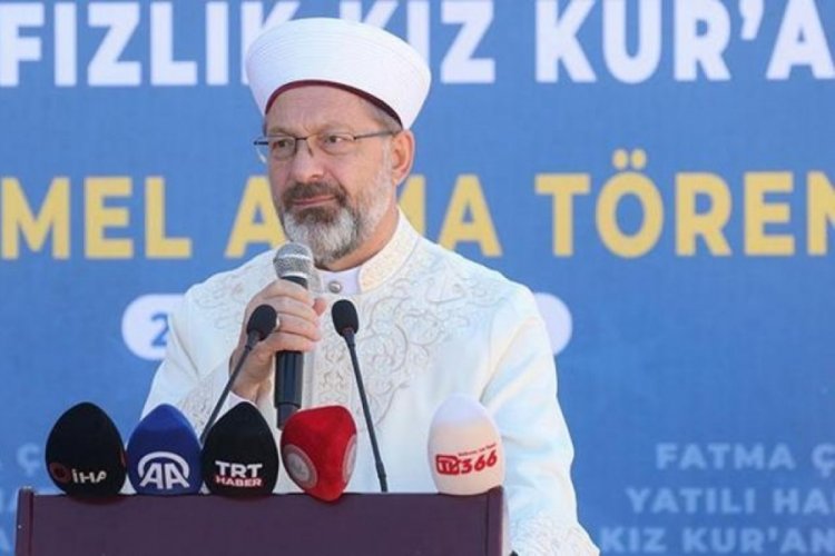 Diyanet İşleri Başkanı Erbaş: Hocalarımız sizi bekliyorlar