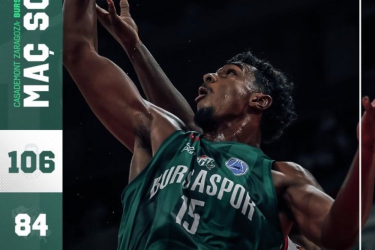 Bursaspor Basketbol Casademont Zaragoza'ya  mağlup oldu