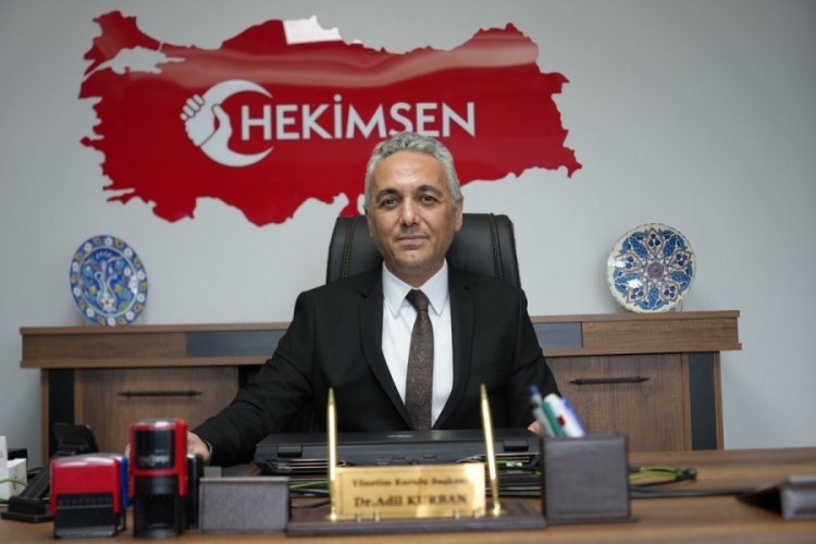 Hekimsen Başkanı Adil Kurban: Yeni bir krizin &ccedil;ıkacağı aşikardır