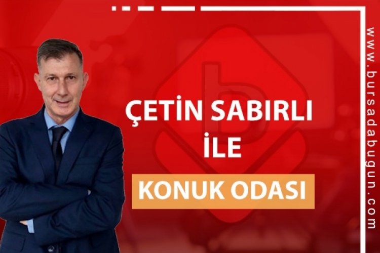 Konuk Odası'nda Çetin Sabırlı ile Binay Kazan gündemi değerlendiriyor