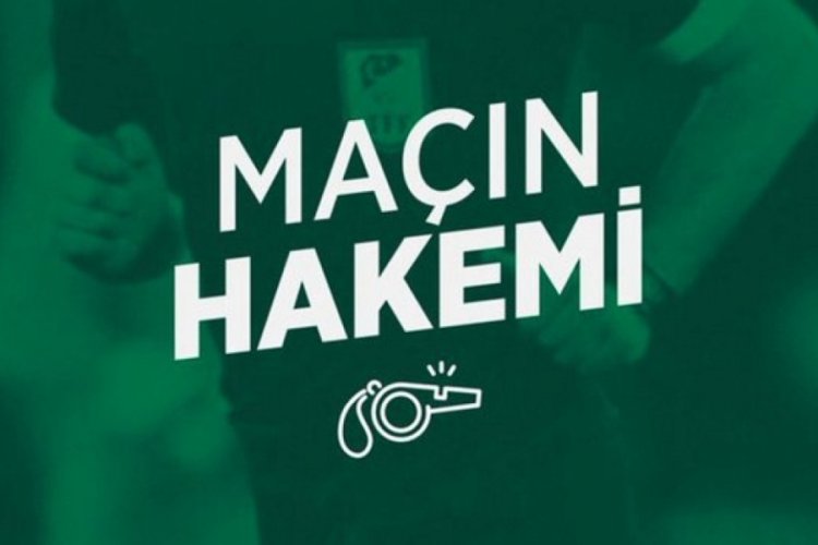 Kırşehir FSK - Bursaspor maçının hakemi belli oldu