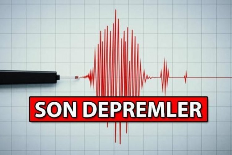 Son depremlerin listesi: Deprem oldu mu?