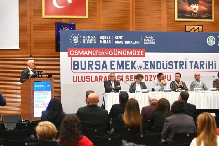 Büyükşehir'den 'Bursa Emek ve Endüstri Tarihi Sempozyumu'