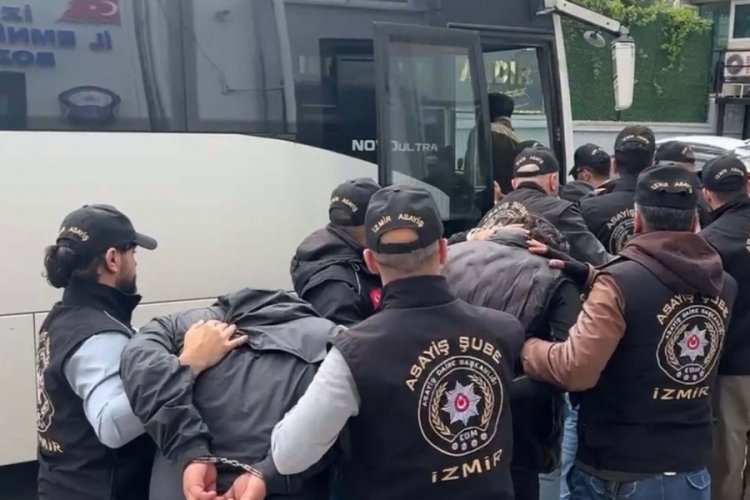 İzmir'de suç örgütüne operasyon; 10 tutuklama
