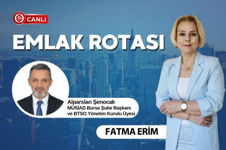 Emlak Rotası'nın konuğu Alparslan Şenocak