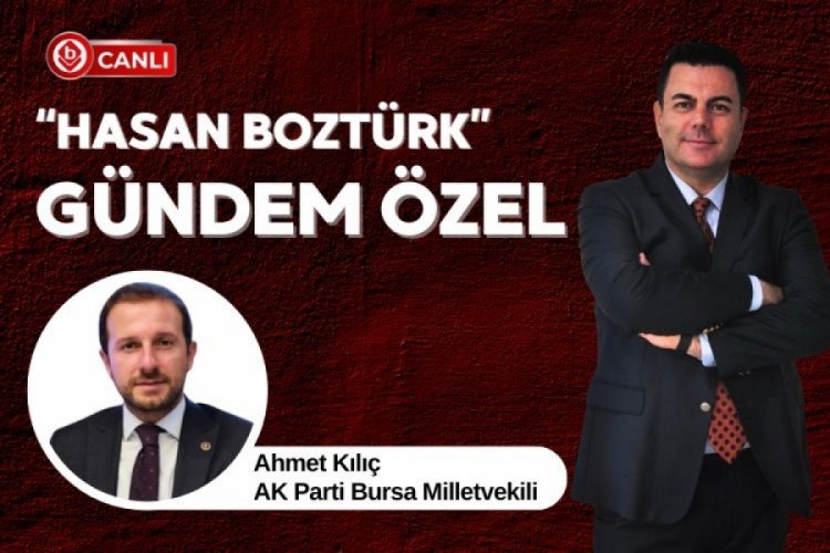 Gündem Özel'in konuğu Ahmet Kılıç