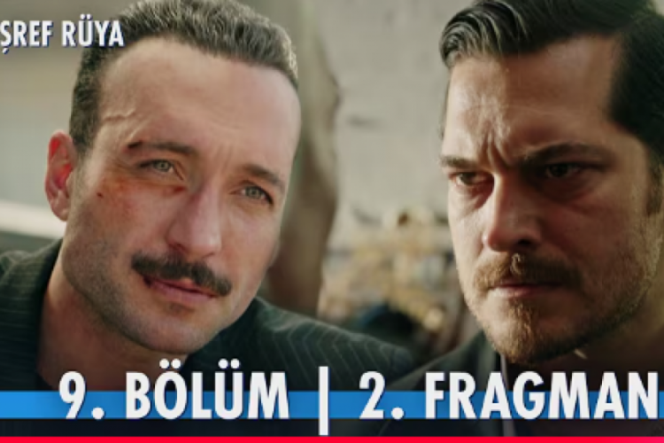 Eşref Rüya 9. bölüm 2. fragmanı!