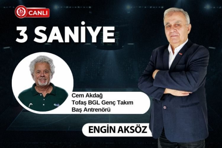 3 Saniye'nin konuğu TOFAŞ BGL Genç Takım Baş Antrenörü Cem Akdağ