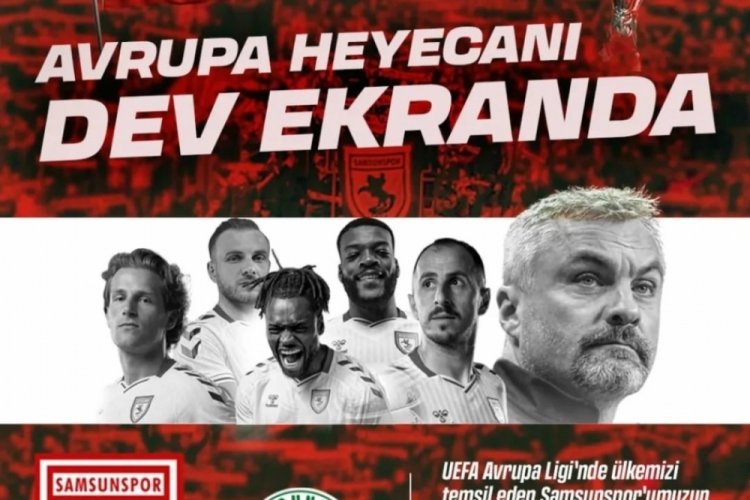 Samsunspor'un Avrupa ligi heyecanı
