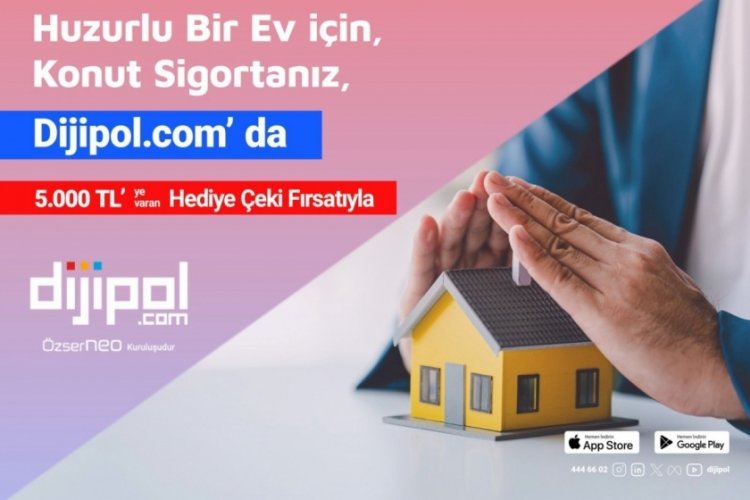 Yangın ve Diğer Risklere Karşı Konut Sigortası: Tam Koruma Dijipol'de