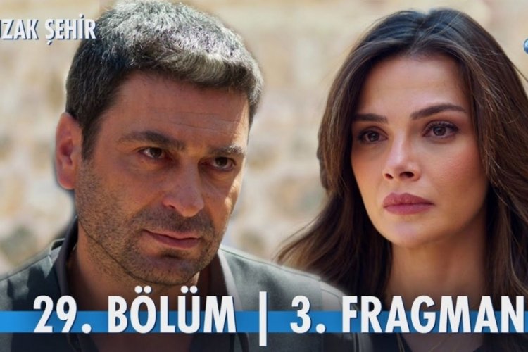 Uzak Şehir 29. bölüm 3. fragmanı! "Ben Alya'yı seviyorum" 