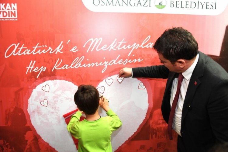 Atat&uuml;rk'e en g&uuml;zel mektuplar Bursa Osmangazi'den yazıldı