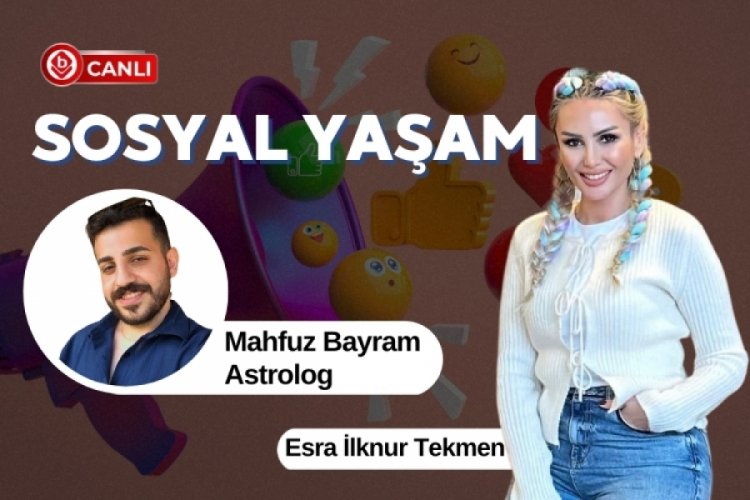 Esra İlknur Tekmen'in konuğu; Astrolog Mahfuz Bayram
