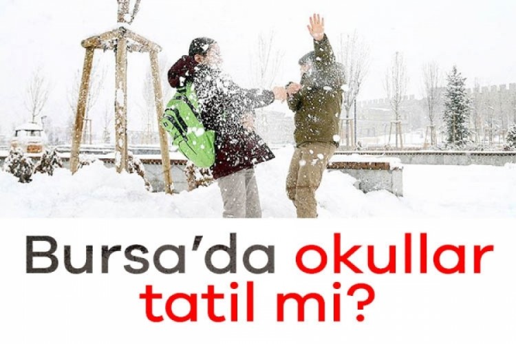 Bursa'da yarın okullar tatil mi? 13 Ocak Salı Bursa'da okul yok mu?