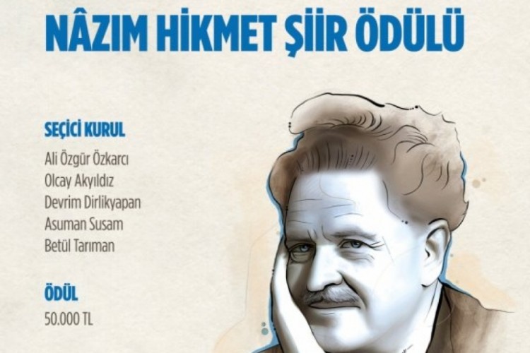'N&acirc;zım Hikmet Şiir &Ouml;d&uuml;l&uuml;' Başvuruları Başladı