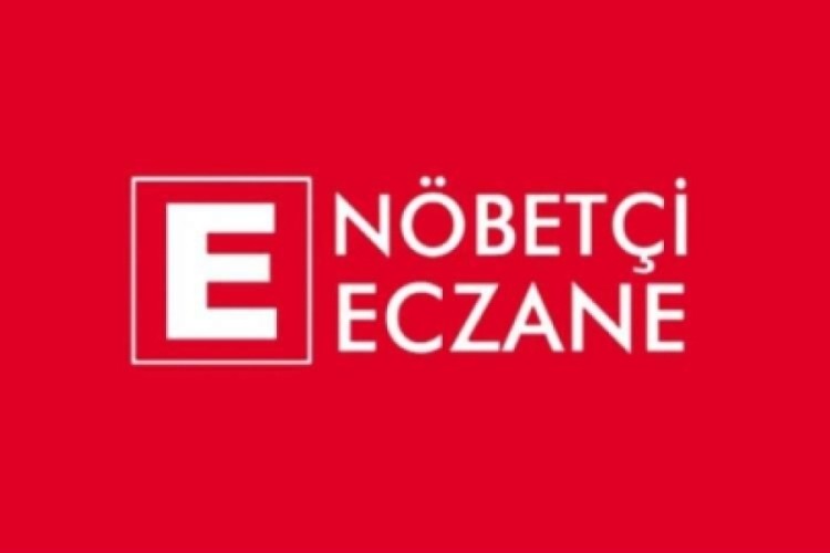 Bursa'da bugün nöbetçi eczane en yakın nerede? 28 Ocak ...