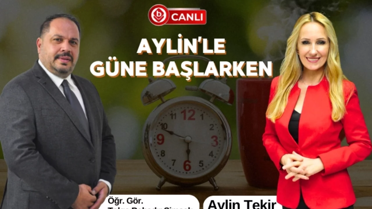 Aylin'le Güne Başlarken'in Konuğu; Öğr. Gör. Tolga Bahadır Şimşek