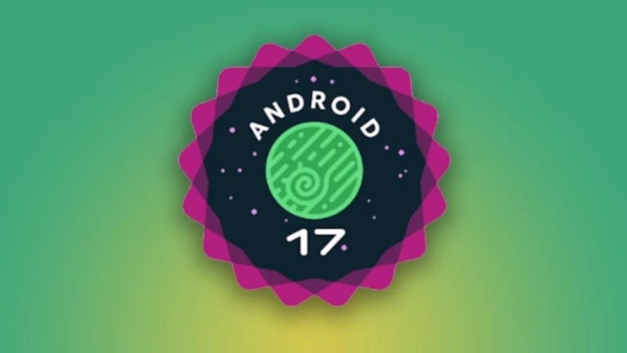 Android 17 Beta 2 yayında: İşte telefonlara gelen özellikler
