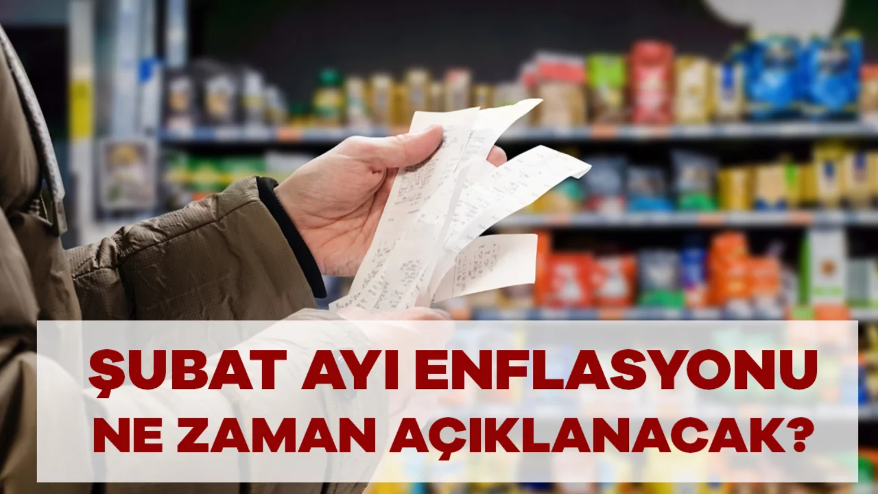 Şubat ayı enflasyon rakamları ne zaman, saat kaçta açıklanacak? 