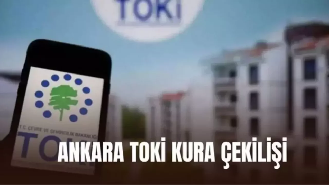 TOKİ Ankara kura sonu&ccedil;ları a&ccedil;ıklandı mı? Ankara TOKİ kura &ccedil;ekilişi isim listesi yayımlandı mı?
