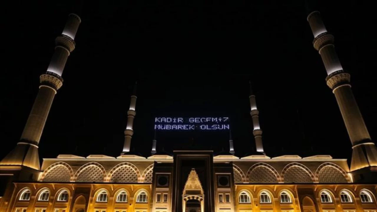 Kadir Gecesi pazartesi günü idrak edilecek