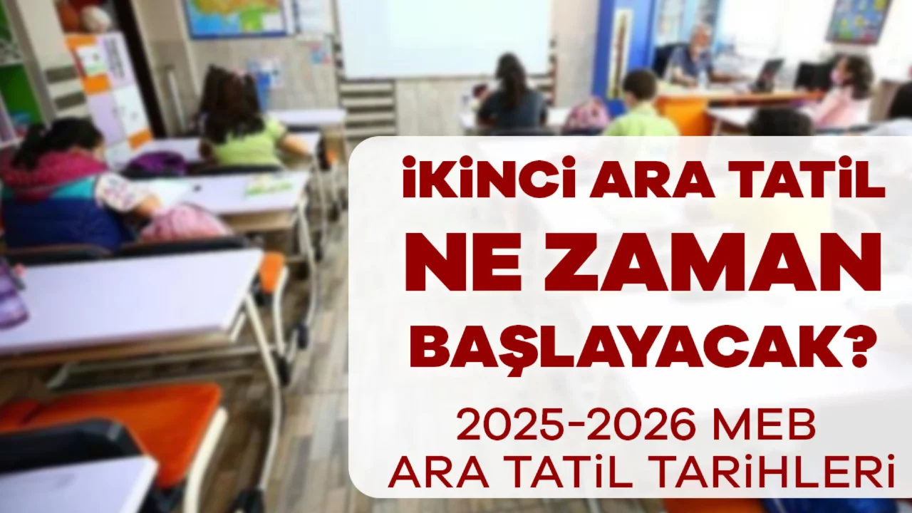 2. Ara Tatil Tarihleri 2026 | Ara Tatil Ve Ramazan Bayr...