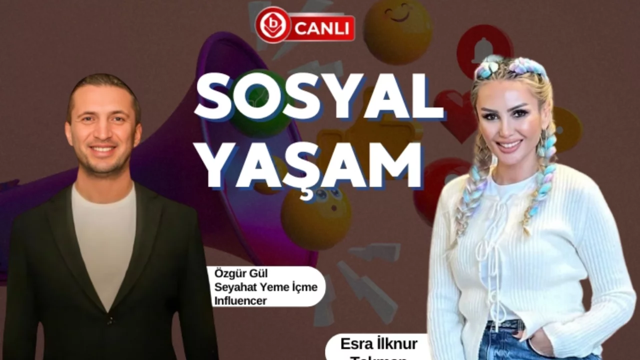 Esra İlknur Tekmen ile 'Sosyal Yaşam' programının konuğu; Influencer Yeme İ&ccedil;me Uzmanı &Ouml;zg&uuml;r G&uuml;l