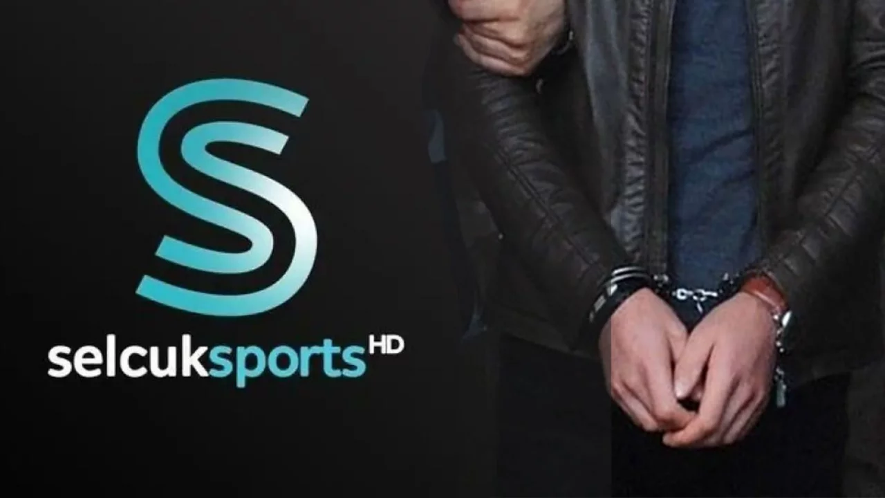  'Selcuksports' kanalının sahibi tutuklandı...