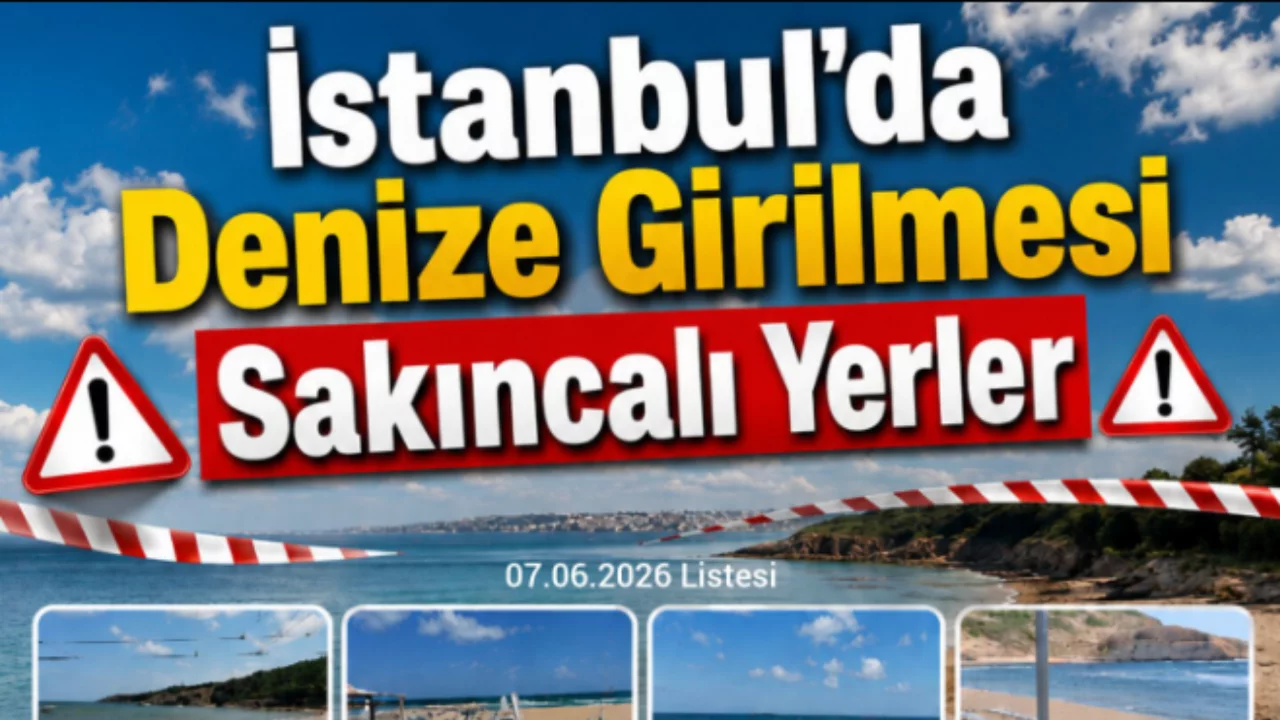Denize girmeden önce kontrol edin! İstanbul'daki riskli sahiller belli oldu