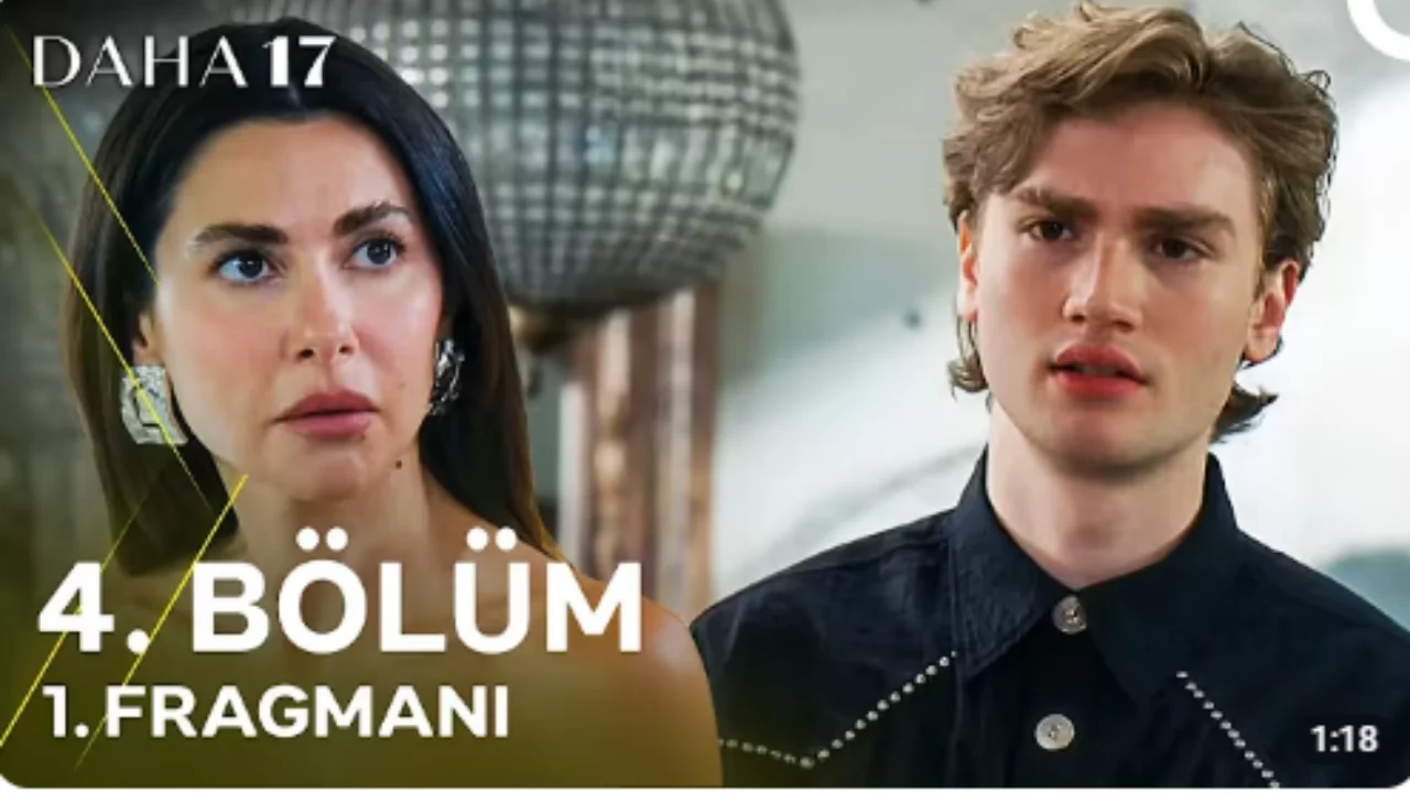 Daha 17 4. B&ouml;l&uuml;m Fragmanı!