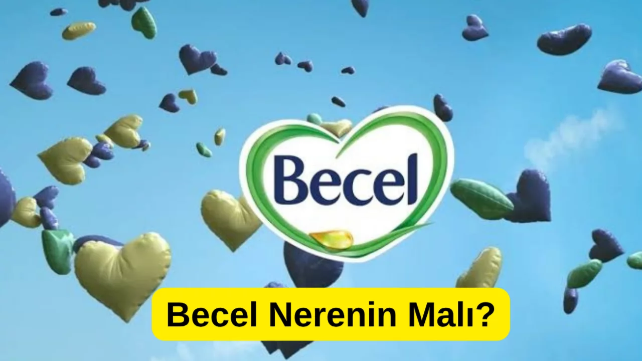 Becel Nerenin Malı? Boykot Listesinde mi? İsrail Malı mı?
