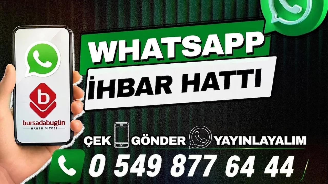 Bursada Bugün'e WhatsApp üzerinden ulaşabilirsiniz! Çek, gönder, yayınlayalım
