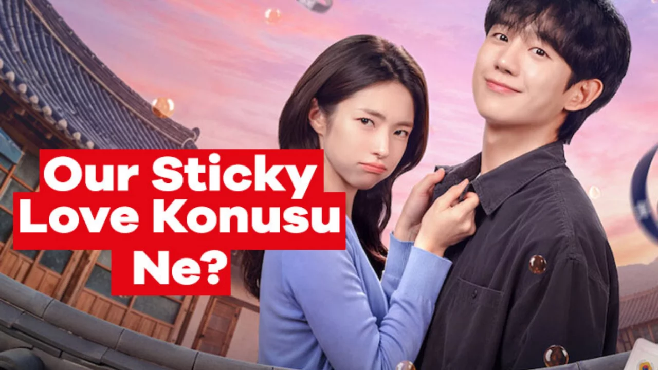 Our Sticky Love Dizisinin Konusu Ne?