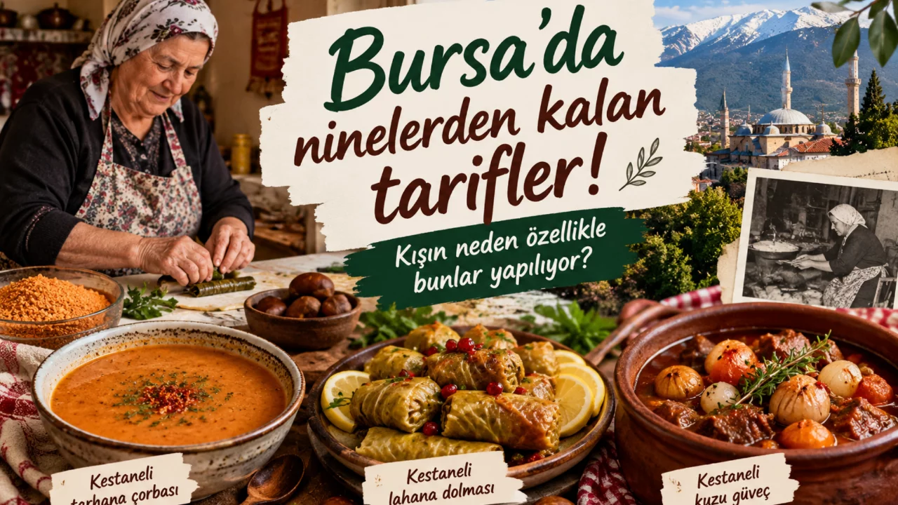 Bursa'da ninelerden kalan tarifler!