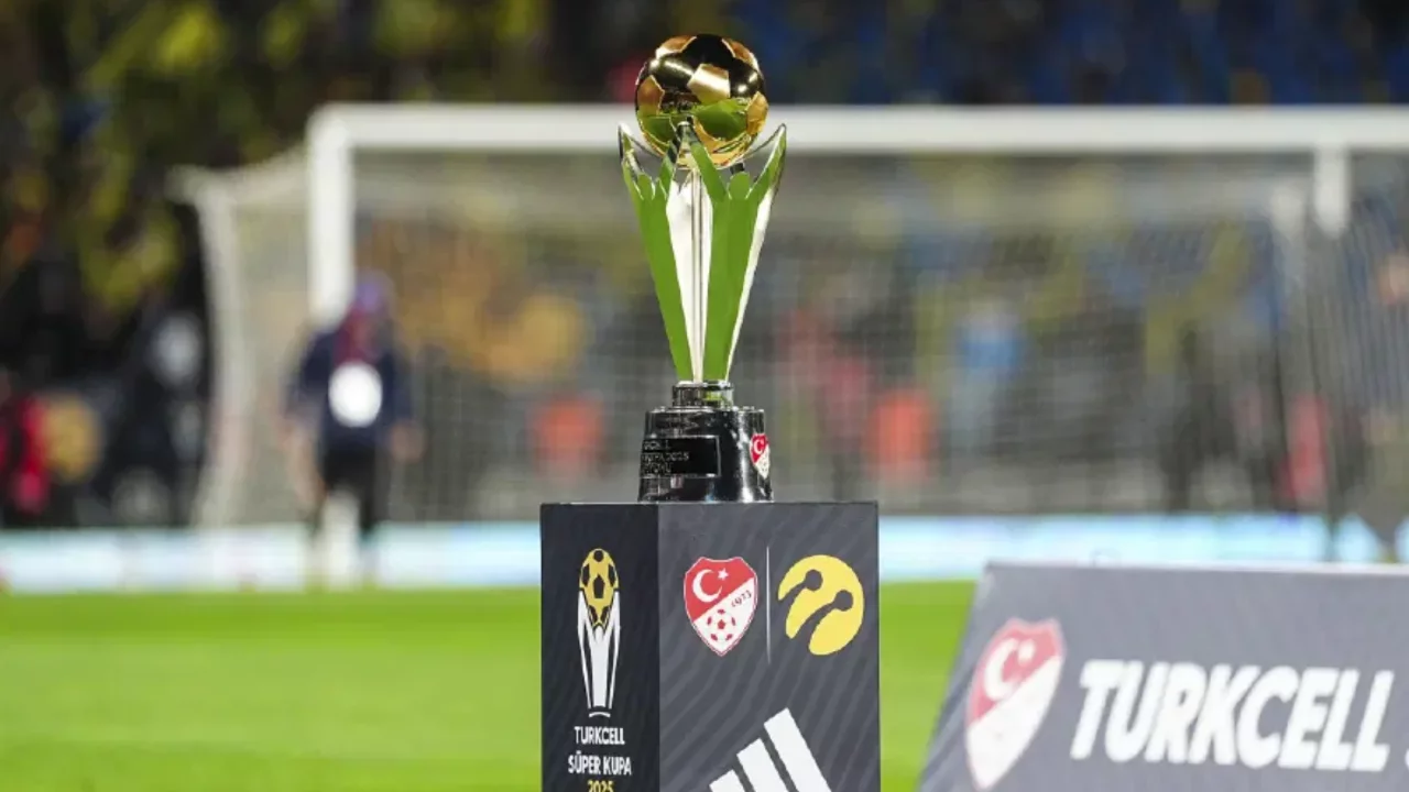 TFF duyurdu! Süper Kupa finalinin tarihi belli oldu