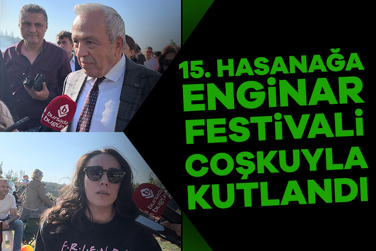 15. Hasanağa Enginar Festivali coşkuyla kutlandı