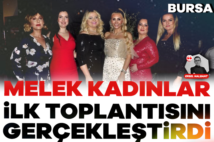 Melek Kadınlar ilk toplantısını gerçekleştirdi
