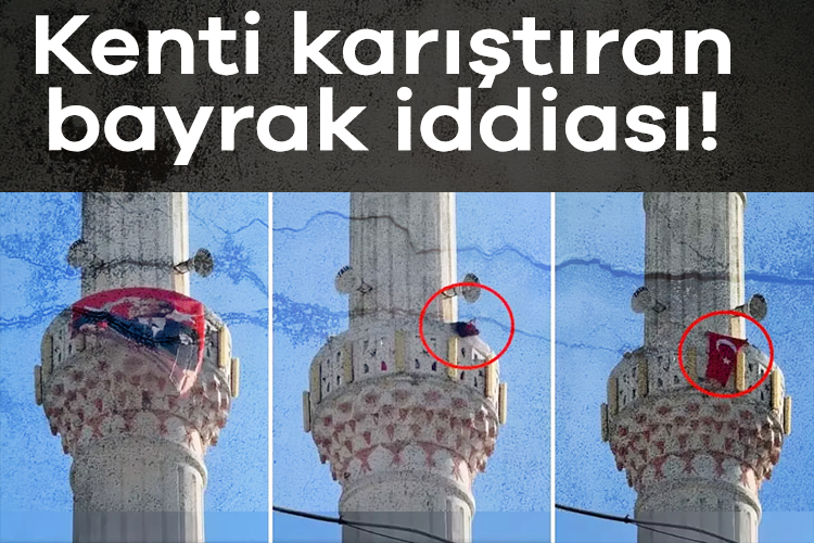 Kenti karıştıran bayrak iddiası! Görüntü elden ele dolaşıyor