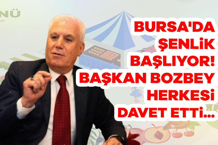 Bursa'da şenlik başlıyor! Başkan Bozbey herkesi davet etti...
