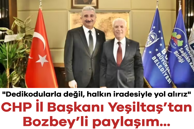 CHP İl Başkanı Yeşiltaş'tan istifa iddialarına cevap: "Dedikodularla değil, halkın iradesiyle yol alırız"
