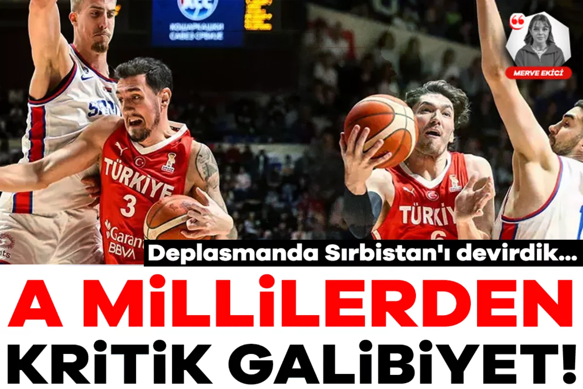 A Millilerden kritik galibiyet! Deplasmanda Sırbistan'ı devirdik...