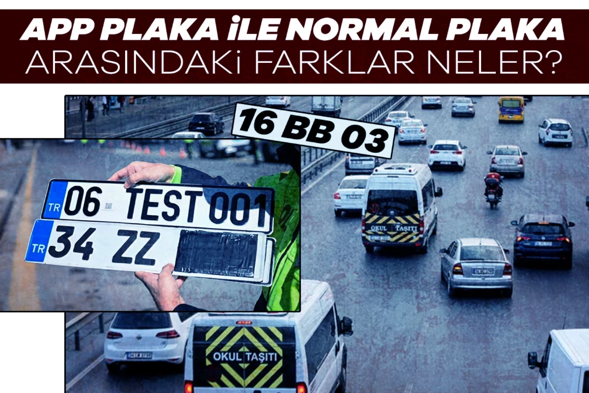 APP plaka ile normal plaka arasındaki farkla...