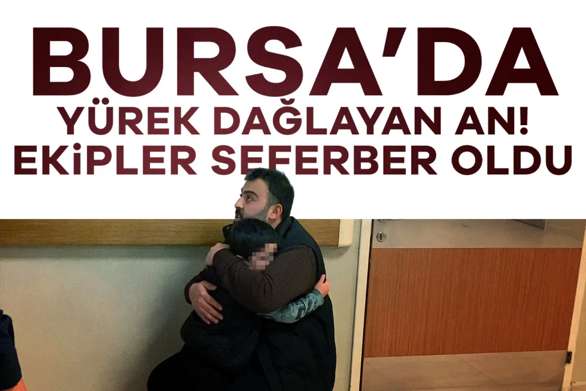 Bursa'da hastanede kaybolan çocuk için ekipler seferber oldu!