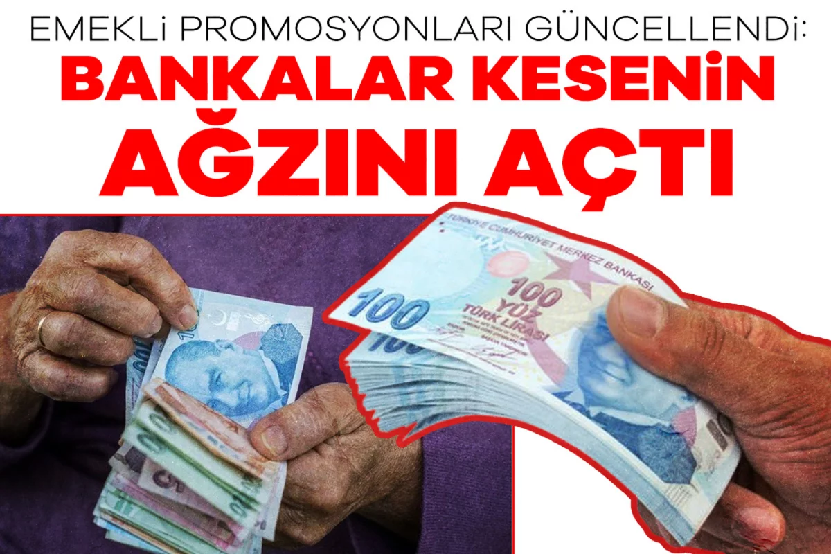 Emekli promosyonları güncellendi: Bankalar k...