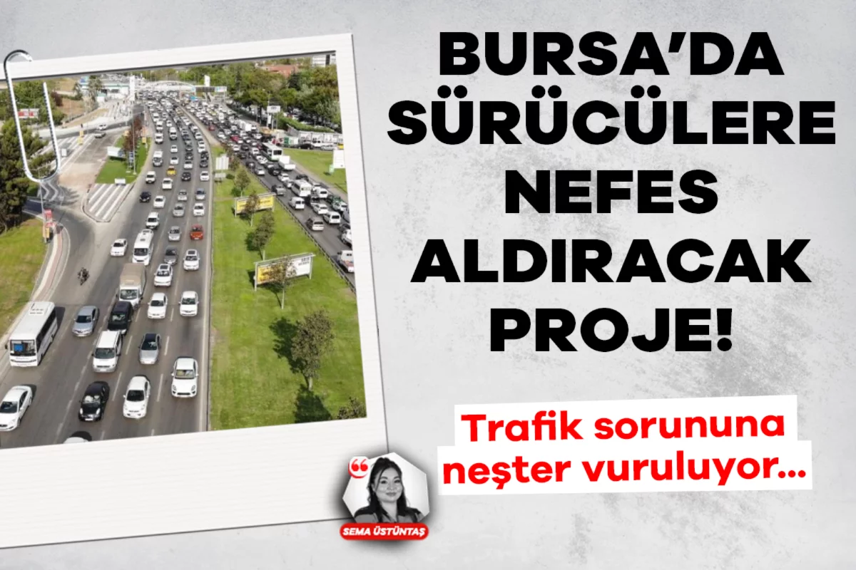 Bursa trafiğine iki yeni köprü geliyor! 3 şeritli, 26 metre genişliğinde...