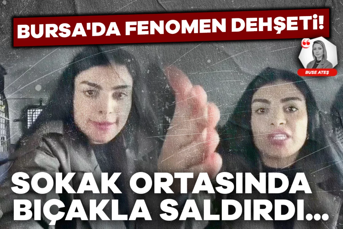 Bursa'da fenomen dehşeti! Sokak ortasında bıçakla saldırdı...