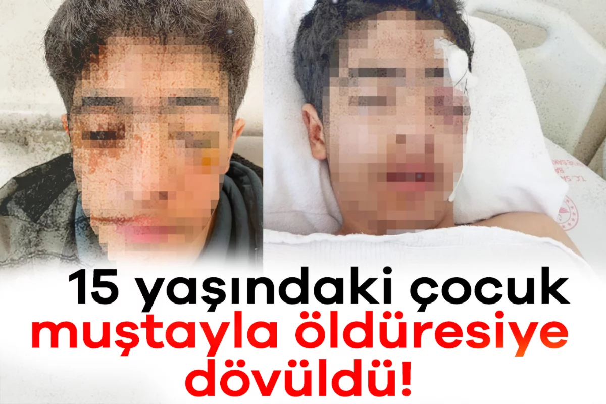 15 yaşındaki çocuk muştayla öldüresiye dövüldü!