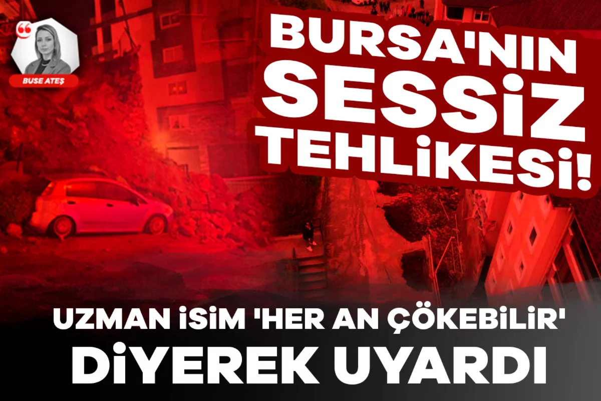 Bursa'nın sessiz tehlikesi! Uzman isim 'Her an çökebilir' diyerek uyardı